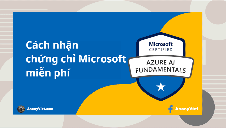 Cách nhận chứng chỉ Microsoft miễn phí