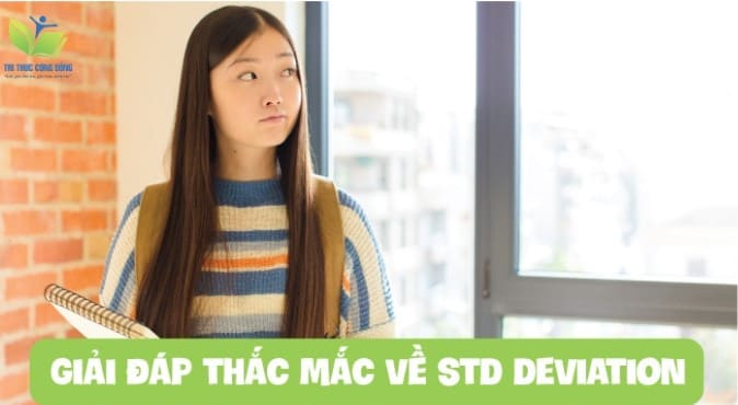 Giải đáp thắc mắc về Std Deviation