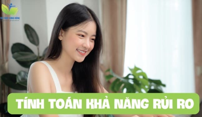 Tính toán khả năng rủi ro