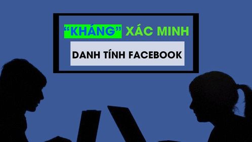 kháng xác minh danh tính Facebook