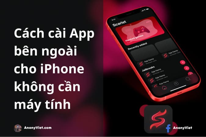 Cách cài file IPA APP bên ngoài cho iPhone mà không cần máy tính