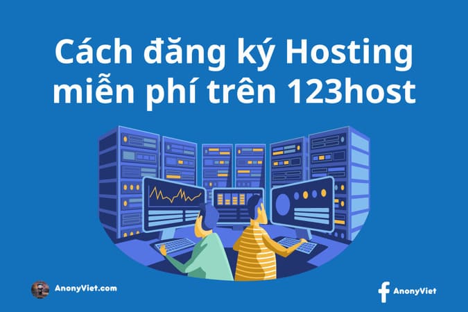 Cách đăng ký Hosting miễn phí không giới hạn băng thông